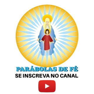 Logotipo do canal de telegrama parabolasdefeyoutube - Parábolas de Fé🙏🙏 Canal Católico