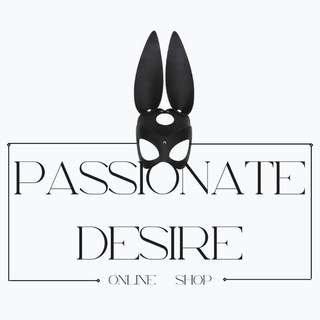 Логотип телеграм канала @passionate_desirensk — Интим шоп "Passionate desire" Секс шоп🔥🔥🔥