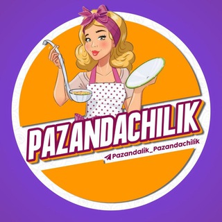 Telegram kanalining logotibi pazandalik_tortlar_salatlar — PAZANDACHILIK 🧑‍🍳