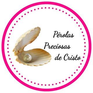 Logotipo do canal de telegrama perolaspreciosasdecristo - PÉROLAS PRECIOSAS DE CRISTO 💎👑