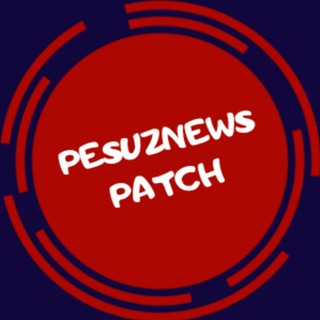 Telegram kanalining logotibi pesuznews_patch — PESUZNEWS | PATCH