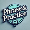 Логотип телеграм канала @phrasepractice — Phrase & Practice | Фраза & Практика