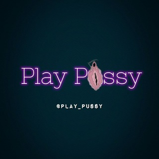 لوگوی کانال تلگرام play_pussy — PLAY PUSSY