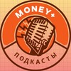 Логотип телеграм канала @podcastmoneyplus — Подкасты MONEY 