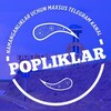 Telegram kanalining logotibi popliklartezkor — POP YANGILIKLARI | RASMIY KANAL