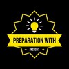 Logo of telegram channel preparationwithinsight — Preparation with Insights™