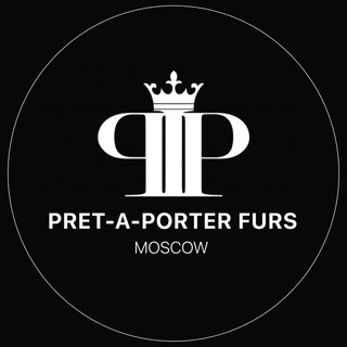 Логотип телеграм канала @pretaportefurs — Pret-a-porter furs