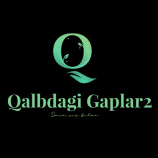 Telegram kanalining logotibi qalbdagi_gaplar2 — Qalbdagi_Gaplar2 | Doim Siz bilan!