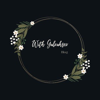 Telegram арнасының логотипі qalbdan_yoziqlar — With Gulruhsor | Blog