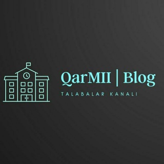 Telegram kanalining logotibi qarmii_bloger — QarMII | Blog