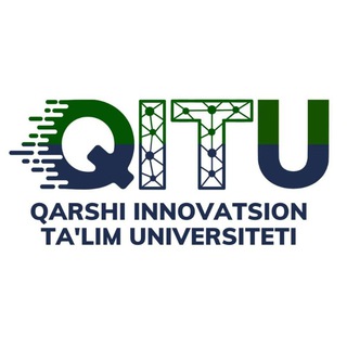 Telegram kanalining logotibi qitu_uz — Qarshi innovatsion ta’lim universiteti