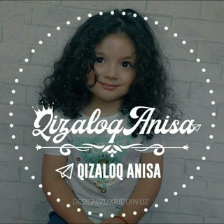 Telegram kanalining logotibi qizaloq_anisa — Qizaloq Anisa | Rasmiy |