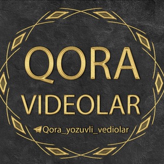 Telegram kanalining logotibi qora_yozuvli_vediolar — 🎥𝐐𝐎𝐑𝐀 𝐕𝐈𝐃𝐄𝐎𝐋𝐀𝐑🎥