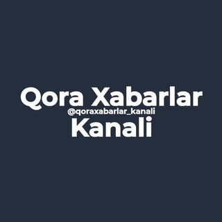 Telegram kanalining logotibi qoraxabarlar_kanali — qoraxabarlar_kanali