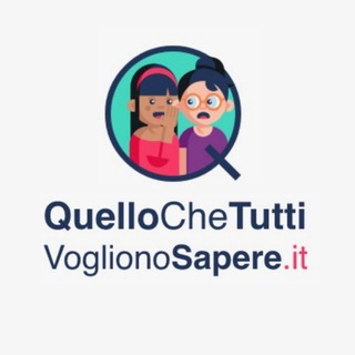 Logo del canale telegramma quellochettvoglionosapere - Quello che Tutti vogliono sapere