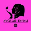 Telegram channel AYOLLAR KANALI logo