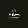 Logo of telegram channel r7rrn — M Bots