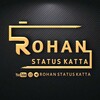 टेलीग्राम चैनल का लोगो rahanstatuskatta_1 — ROHAN STATUS KATTA | HD STATUS
