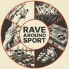 Логотип телеграм канала @rave_around_sport — Rave Around Sport