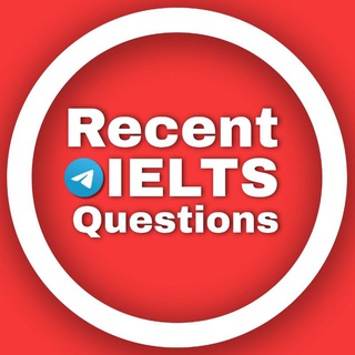 Logo of telegram channel recentieltsquestions — Recent IELTS Questions