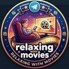 Logo of telegram channel relaxingwithmovies2 — Relaxing with movies 🎥