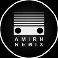 Logo saluran telegram remix_amirh — 𝗔𝗠𝗜𝗥𝗛 𝗥𝗘𝗠𝗜𝗫 ᶜᴴᴬᴺᴺᴱᴸ
