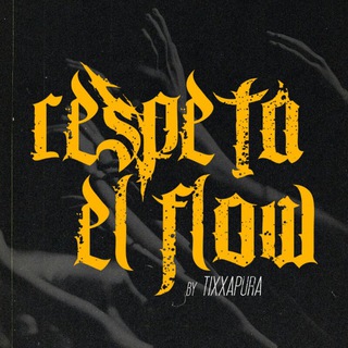 Logotipo del canal de telegramas respetaelfloww - Respeta el Flow