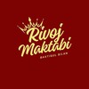 Telegram kanalining logotibi rivoj_maktabi — RIVOJ MAKTABI || BAXTIGUL BILAN