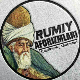 Telegram kanalining logotibi rumiy_aforizmlariuz — Jaloliddin Rumiy Aforizmlari📚