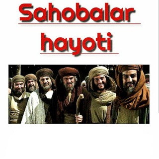 Telegram kanalining logotibi sahobalar_hayotidan_lavhalar1 — Sahobalar hayoti