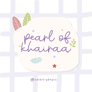 Logo saluran telegram salafiyahpic — PEARL OF KHAIRAA