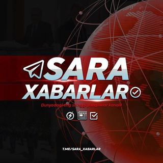 Telegram kanalining logotibi sara_xabarlar — Sara Xabarlar - Tezkor Yangiliklar