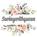 Logo saluran telegram savingwithqueen1 — Savingwithqueen 🏃🏽‍♀️💨