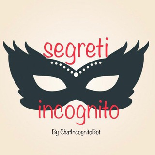 Logo del canale telegramma segreti_incognito - SEGRETI INCOGNITO 🔏