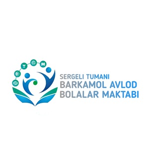 Telegram kanalining logotibi sergelibabm — Sergeli tumani "Barkamol avlod" bolalar maktabi