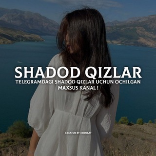 Telegram kanalining logotibi shadod_qizlar — 𝐒𝐇𝐀𝐃𝐃𝐎𝐃 𝐐𝐈𝐙𝐋𝐀𝐑| ʀᴀsᴍɪʏ ᴋᴀɴᴀʟɪ🤍