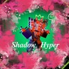 Logo of telegram channel shadowhyperg — 👻𝑺𝒉𝒂𝒅𝒐𝒘 𝑯𝒚𝒑𝒆𝒓⚡