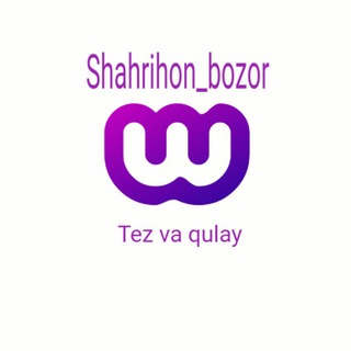 Telegram kanalining logotibi shahrihonbazar — Shahrihon bozor