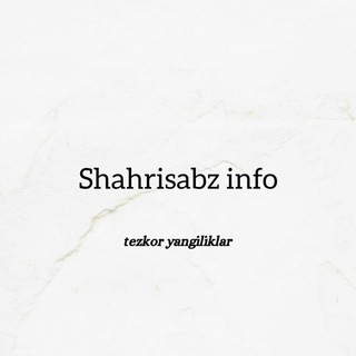 Telegram kanalining logotibi shahrisabz_info — Shahrisabz_info