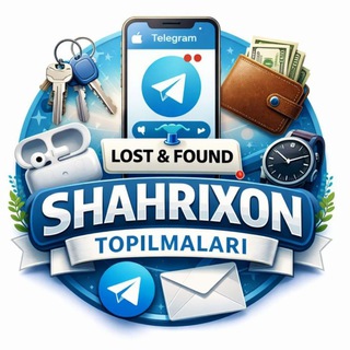 Telegram kanalining logotibi shahrixon_topilmalari — Шахрихон Топилмалар Эълони