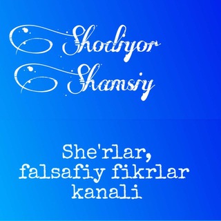 Telegram kanalining logotibi shodiyorshamsiy — Shodiyor Shamsiy