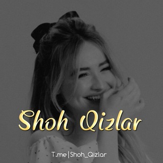 Telegram kanalining logotibi shoh_qizlar — Shoh Qizlar | ʳᵃˢᵐⁱʸ👭🏻