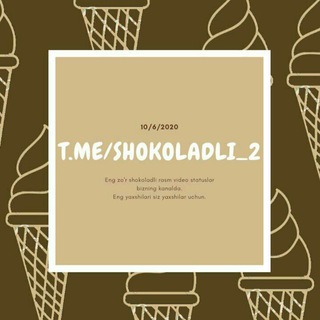 Telegram kanalining logotibi shokoladli_2 — 𝚂𝚑𝚘𝚔𝚘𝚕𝚊𝚍𝚕𝚒🍫🍫 shaxsiy blog