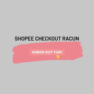 Logo saluran telegram shopeecheckoutracun — Shopee Checkout Racun❤️🛍️