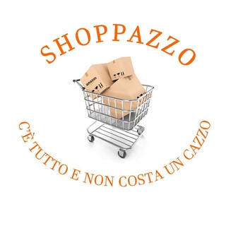 Logo del canale telegramma shoppazzo - Shoppazzo-c'è tutto e non costa un c****