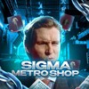 Logo of telegram channel sigmanegrmetroshop — Sigma Metro Shop