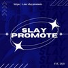 Logo of telegram channel slaypromote — SLAY PROMOTE