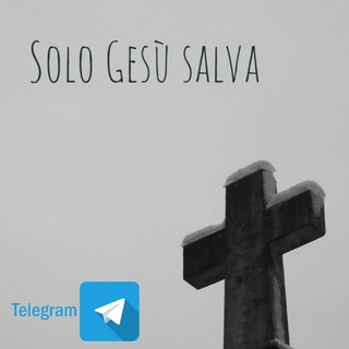 Logo del canale telegramma sologesusalva - Solo Gesù salva