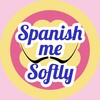 Логотип телеграм канала @spanishmesoftly — Spanish me softly