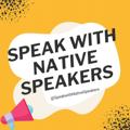 Logo saluran telegram speakwithnativespeakers — Speak with native speakers